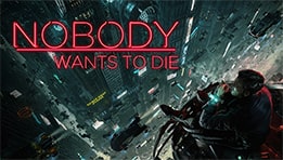 DÃ©couvrez le test du jeu Nobody Wants to Die dÃ©veloppÃ© par le studio Critical Hit Games et Ã©ditÃ© par PLAION sur Xbox Series X/S, PlayStation 5 et PC via Steam