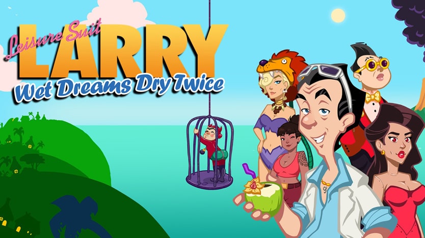 Test Leisure Suit Larry: Wet Dreams Dry Twice. La suite de la sÃ©rie culte