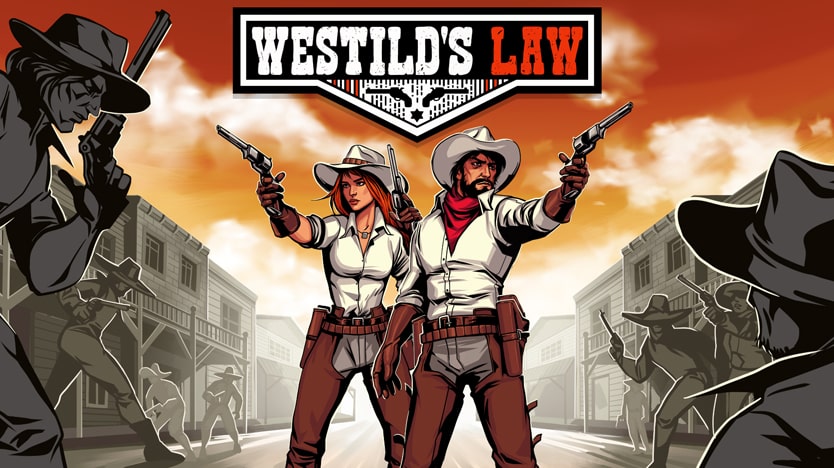 Test Westild's Law. Plongez dans un western spaghetti entre rÃ©tro et modernitÃ©